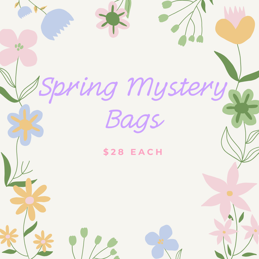 Spring Mystery Bags $28 each
